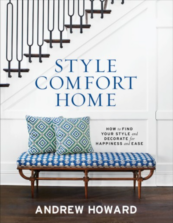 STYLE COMFORT HOME BY ANDREW HOWARD